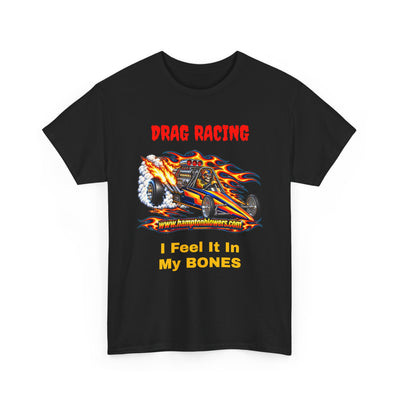 Skeleton Drag Racer “I Feel It in My Bones” T-Shirt